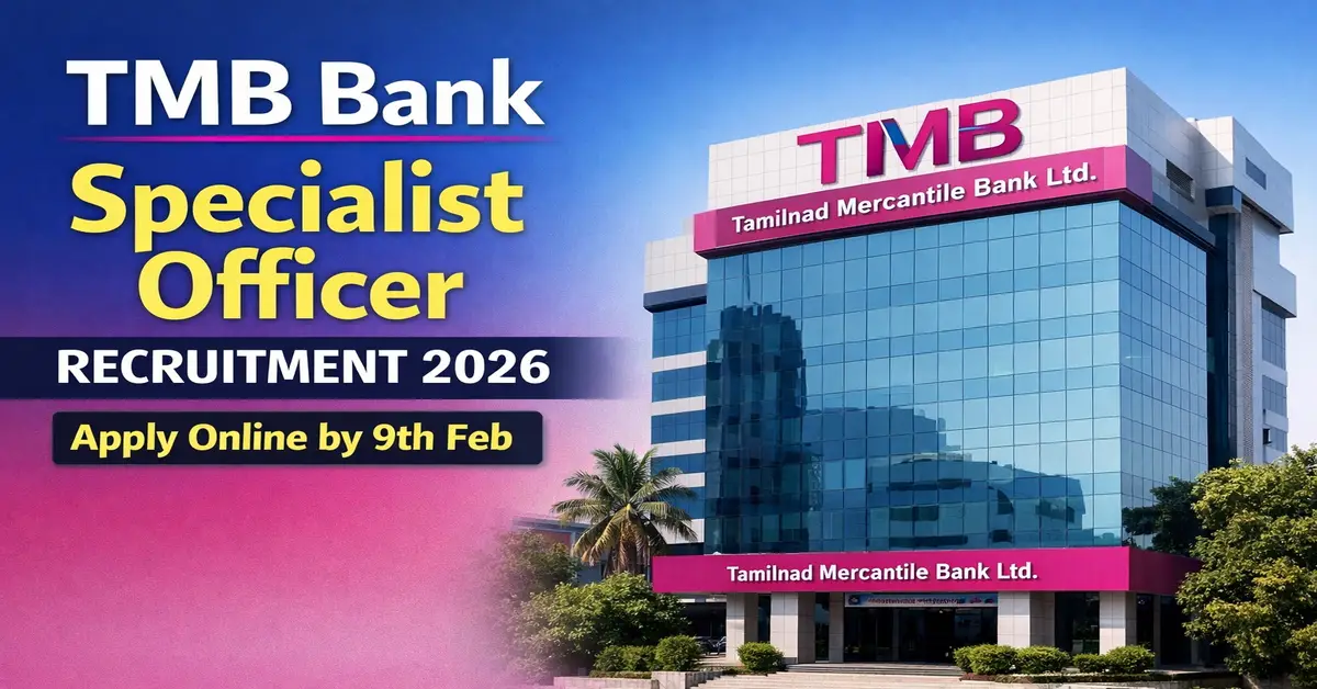 TMB Bank Specialist Officer Recruitment 2026