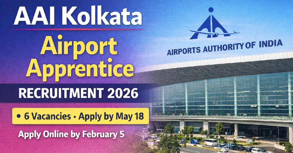 AAI Kolkata Airport Apprentice Recruitment 2026