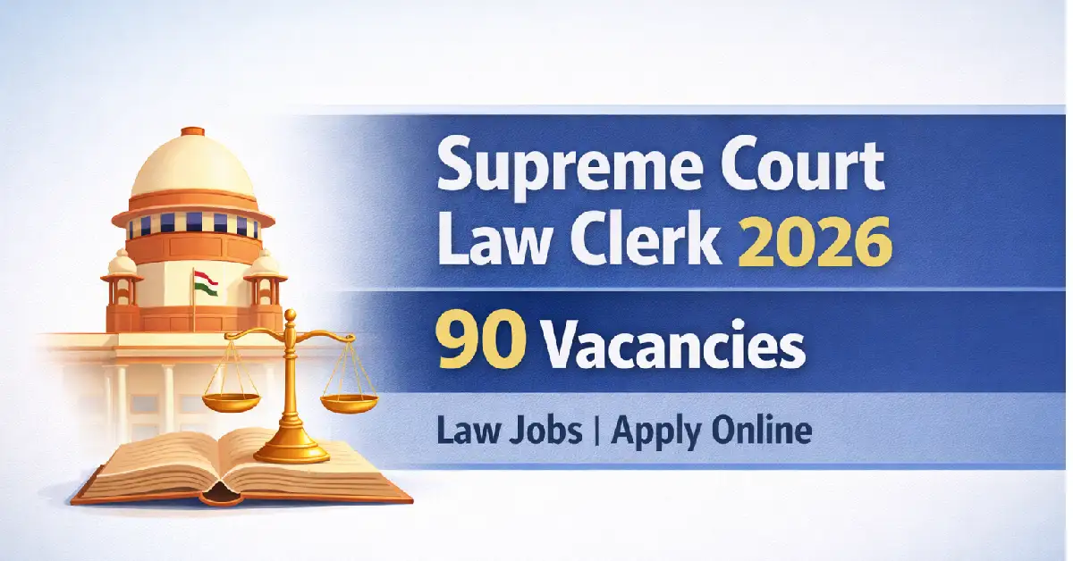 Supreme Court Law Clerk Recruitment 2026
