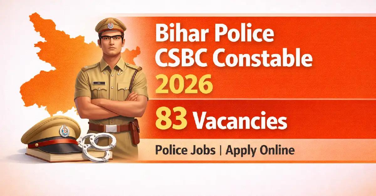 Bihar Police CSBC Constable Recruitment 2026