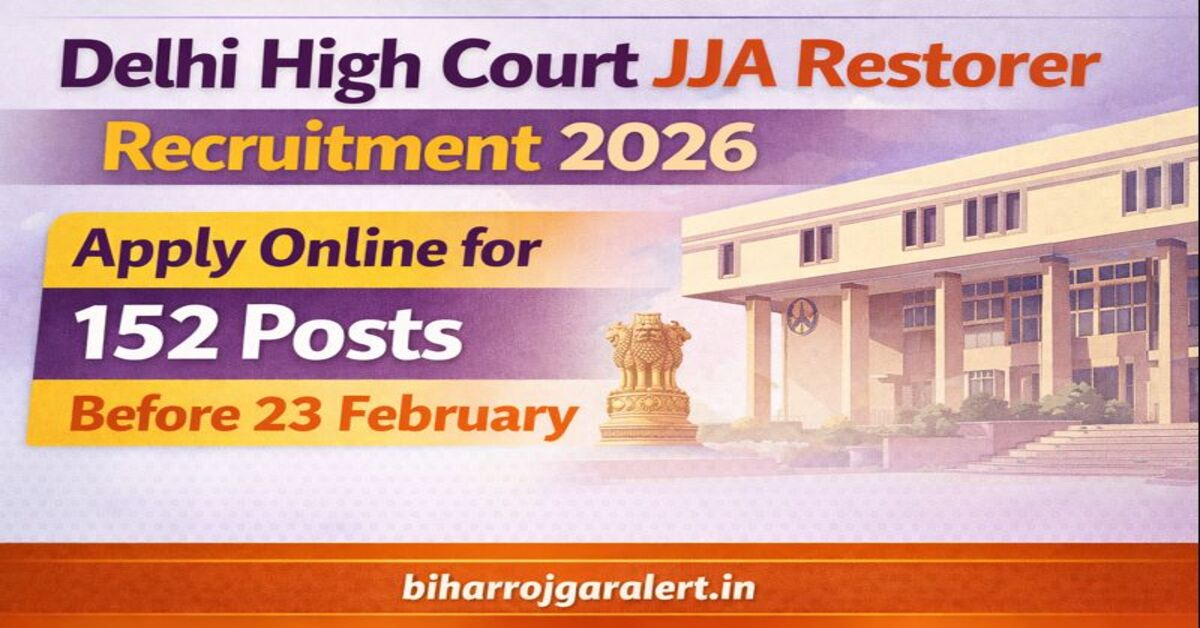 Delhi High Court JJA Restorer Recruitment 2026