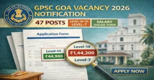 GPSC Goa Vacancy 2026 Notification