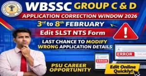WBSSC Group C & D Correction Window 2026