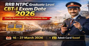 RRB NTPC Graduate Level CBT-I Exam Date 2026