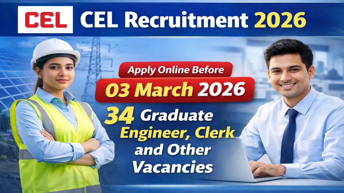 CEL Recruitment 2026