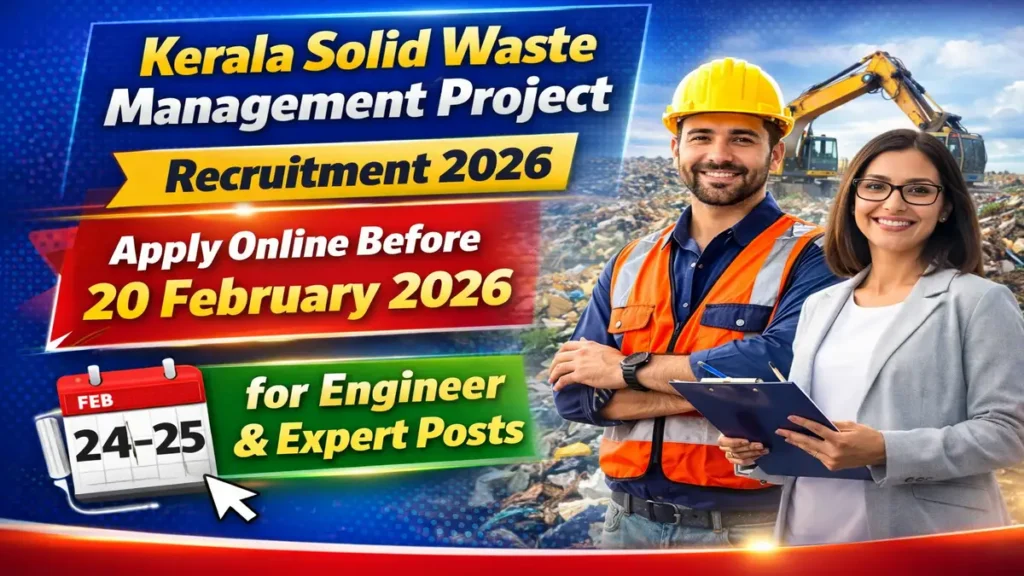 Kerala Solid Waste Management Project Recruitment 2026