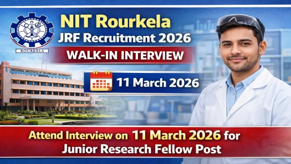 NIT Rourkela JRF Recruitment 2026