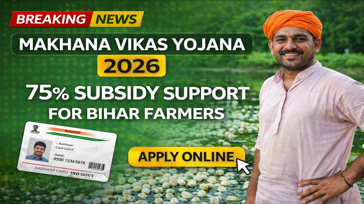 Makhana Vikas Yojana 2026