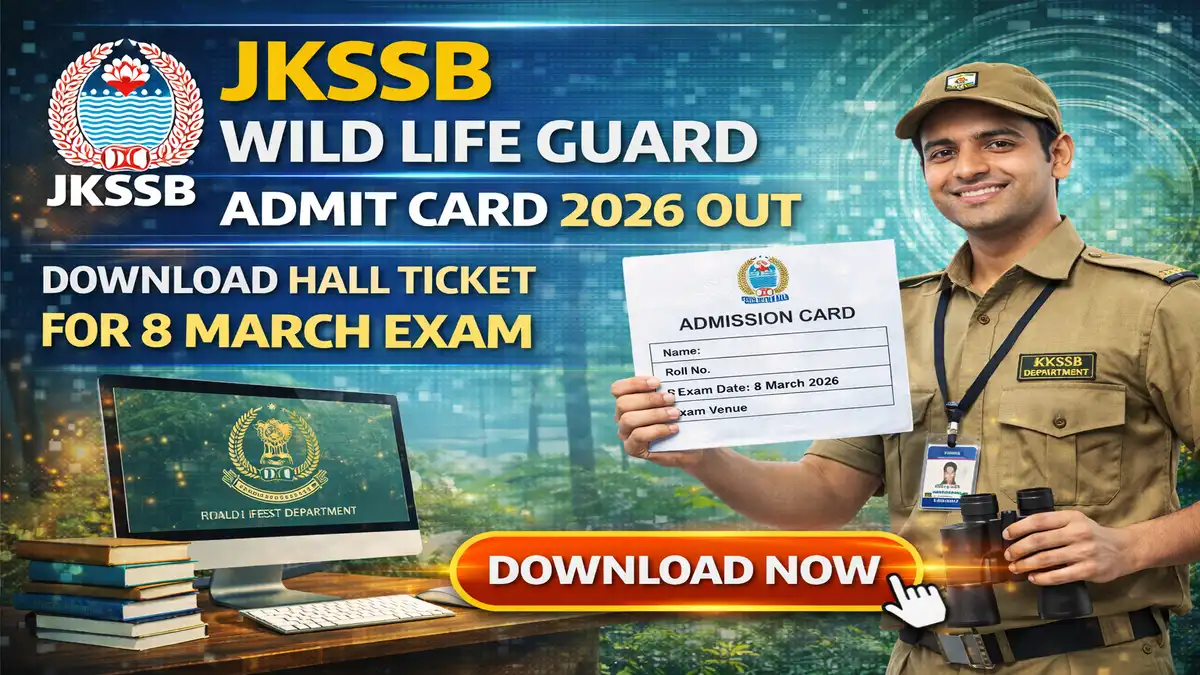 JKSSB Wild Life Guard Admit Card 2026