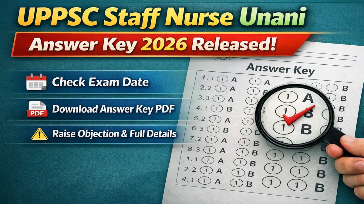 UPPSC Staff Nurse Unani Answer Key 2026 Selection Process