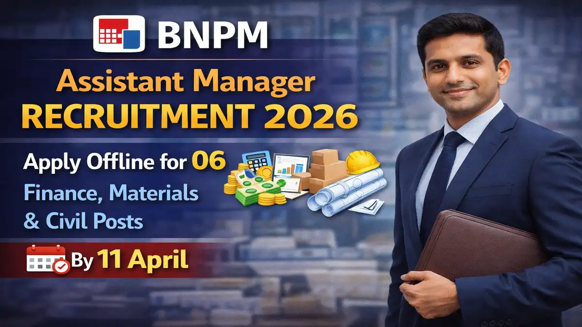 BNPM Assistant Manager Recruitment 2026