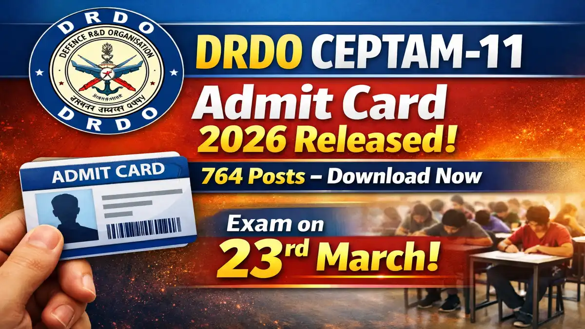 DRDO CEPTAM-11 Admit Card 2026