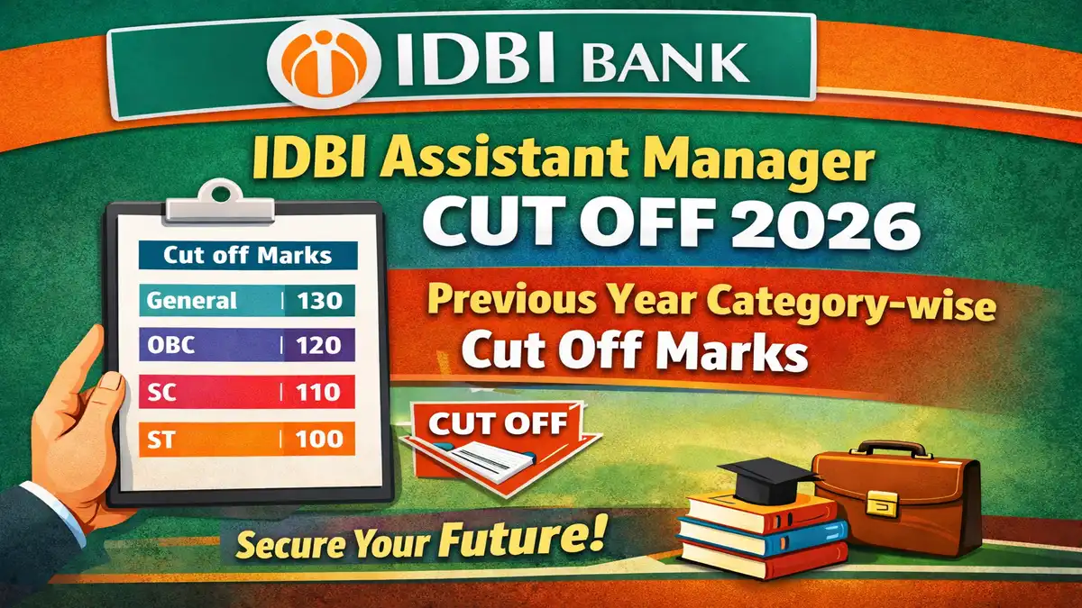 IDBI Assistant Manager Cut Off 2026