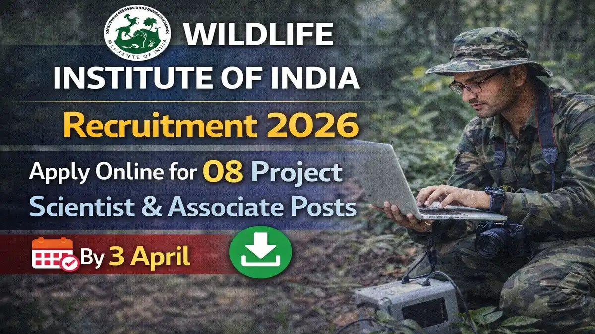 Wildlife Institute of India Recruitment 2026