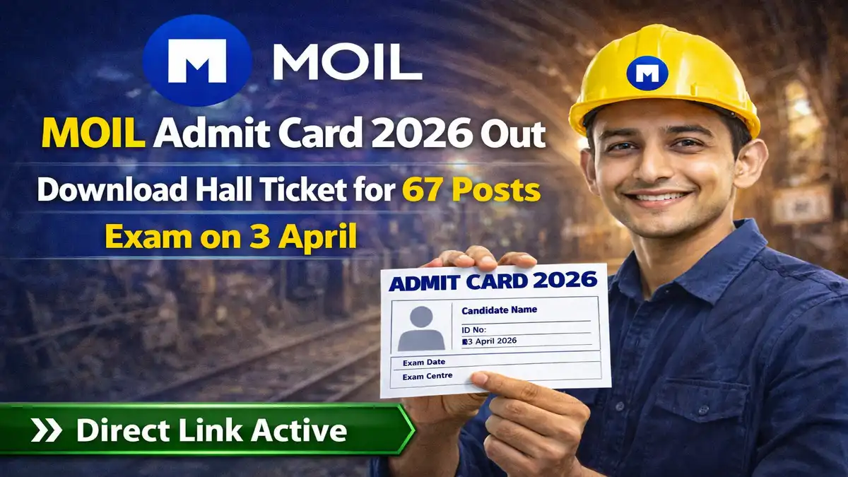 MOIL Admit Card 2026