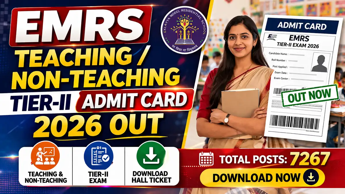 EMRS Teaching / Non-Teaching Tier-II Admit Card 2026
