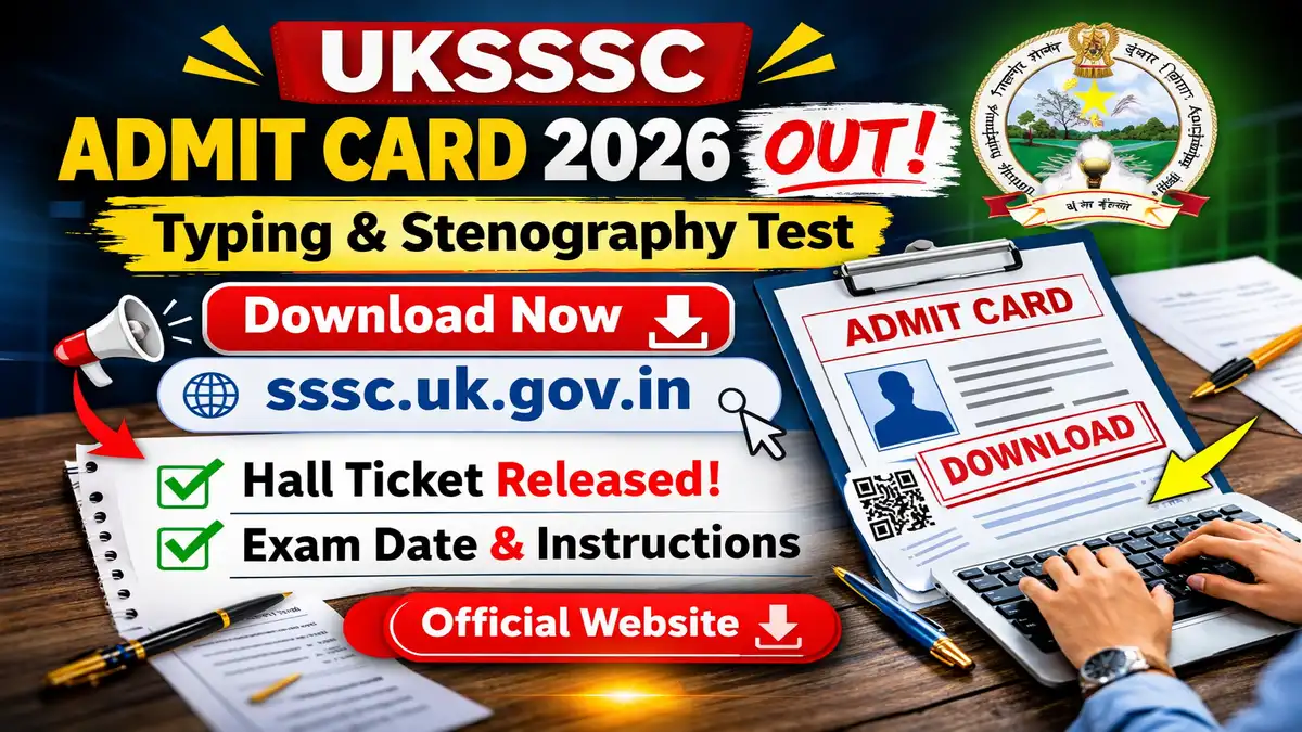 UKSSSC Admit Card 2026