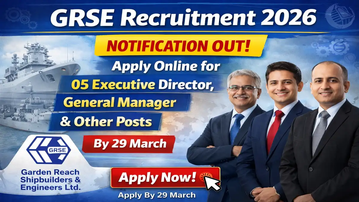 GRSE Recruitment 2026