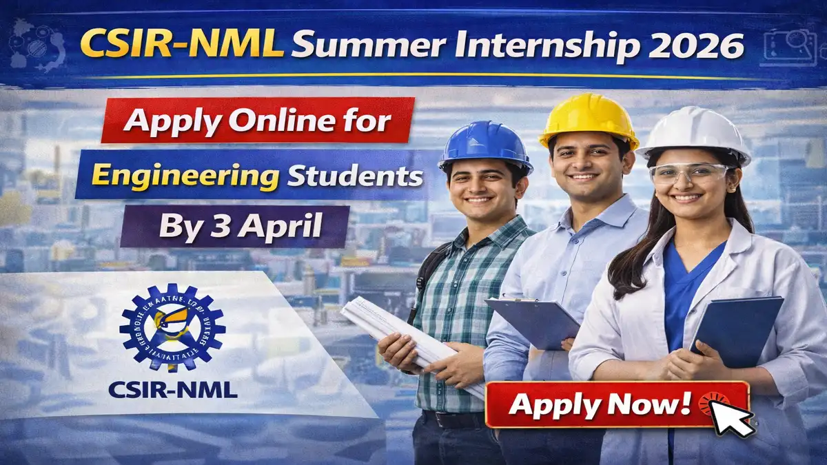 CSIR-NML Summer Internship 2026
