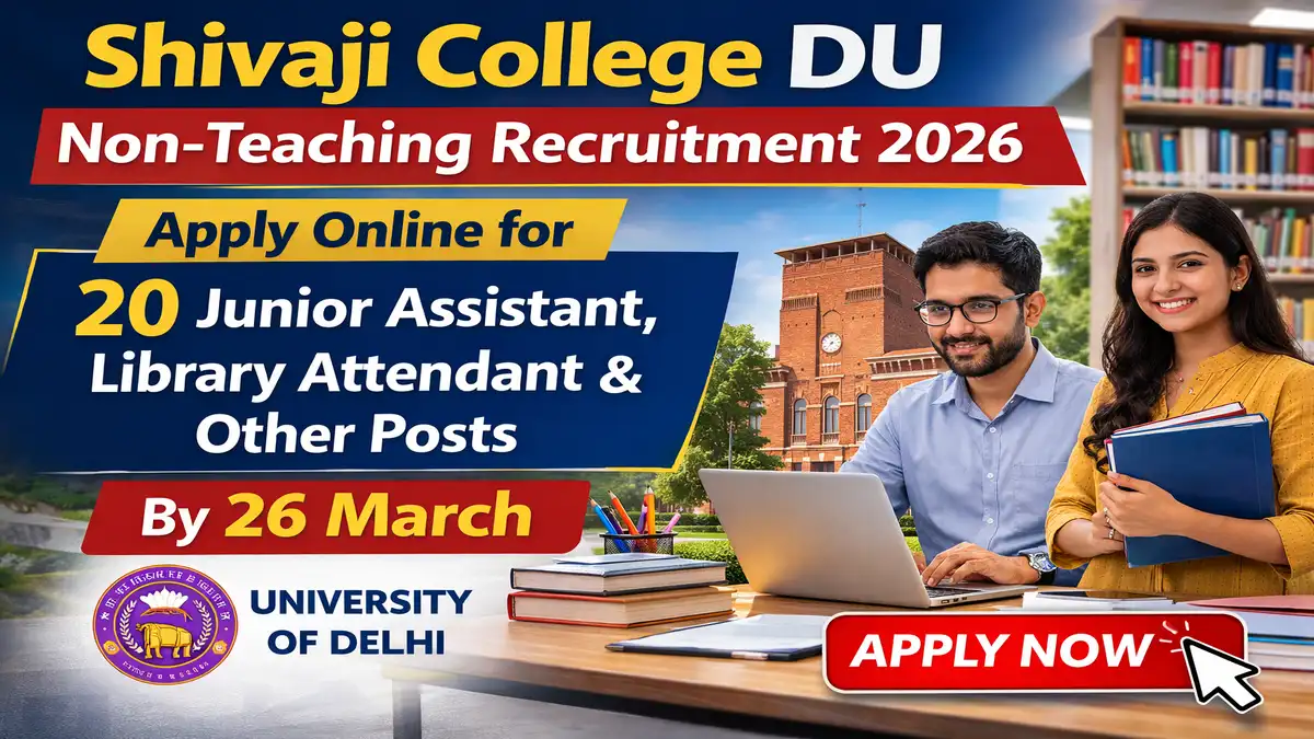 Shivaji College DU Non-Teaching Recruitment 2026