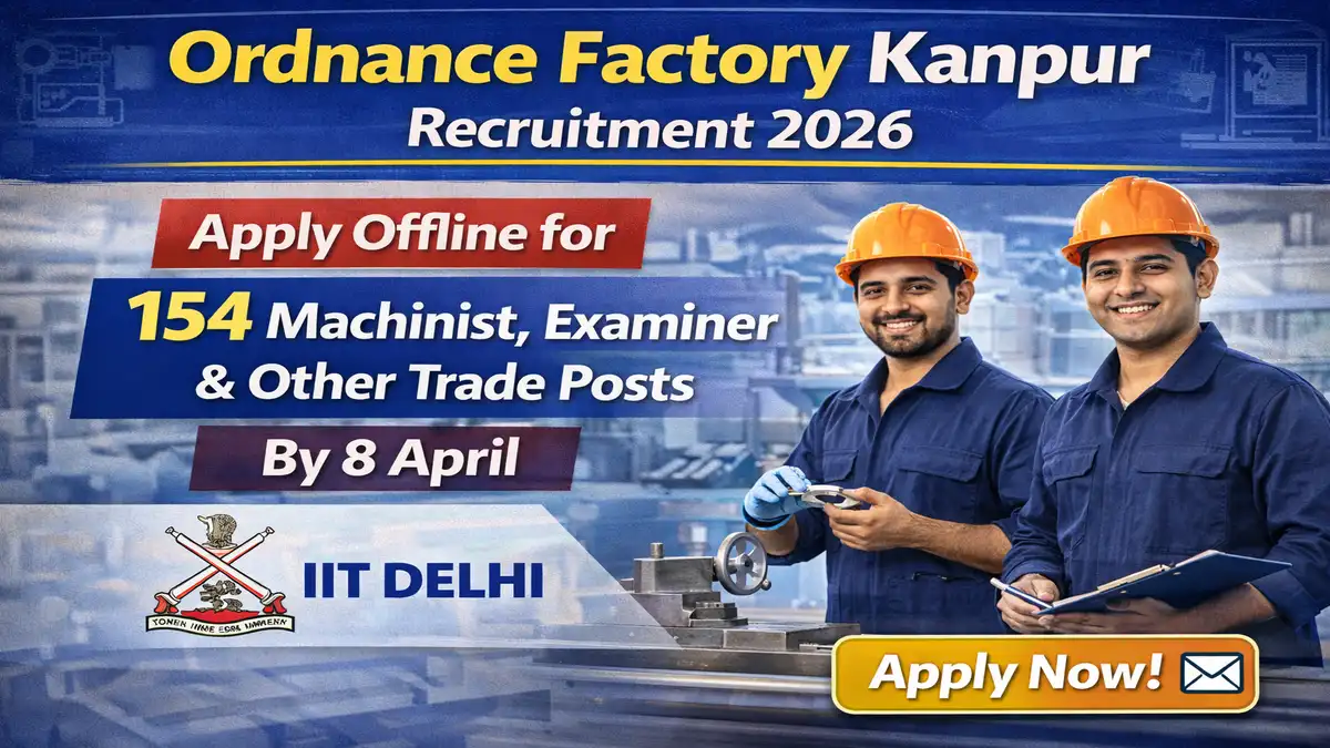 Ordnance Factory Kanpur Recruitment 2026