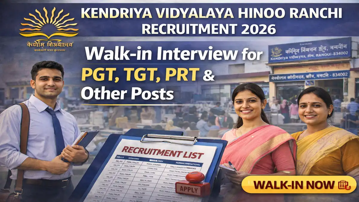 Kendriya Vidyalaya Hinoo Ranchi Recruitment