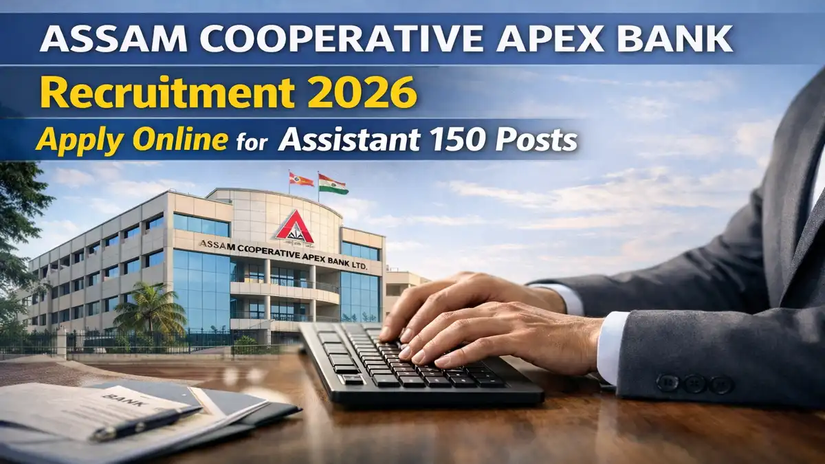 Assam Cooperative Apex Bank Recruitment 2026