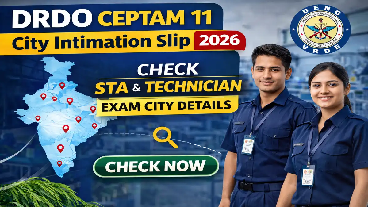 DRDO CEPTAM 11 City Intimation Slip 2026