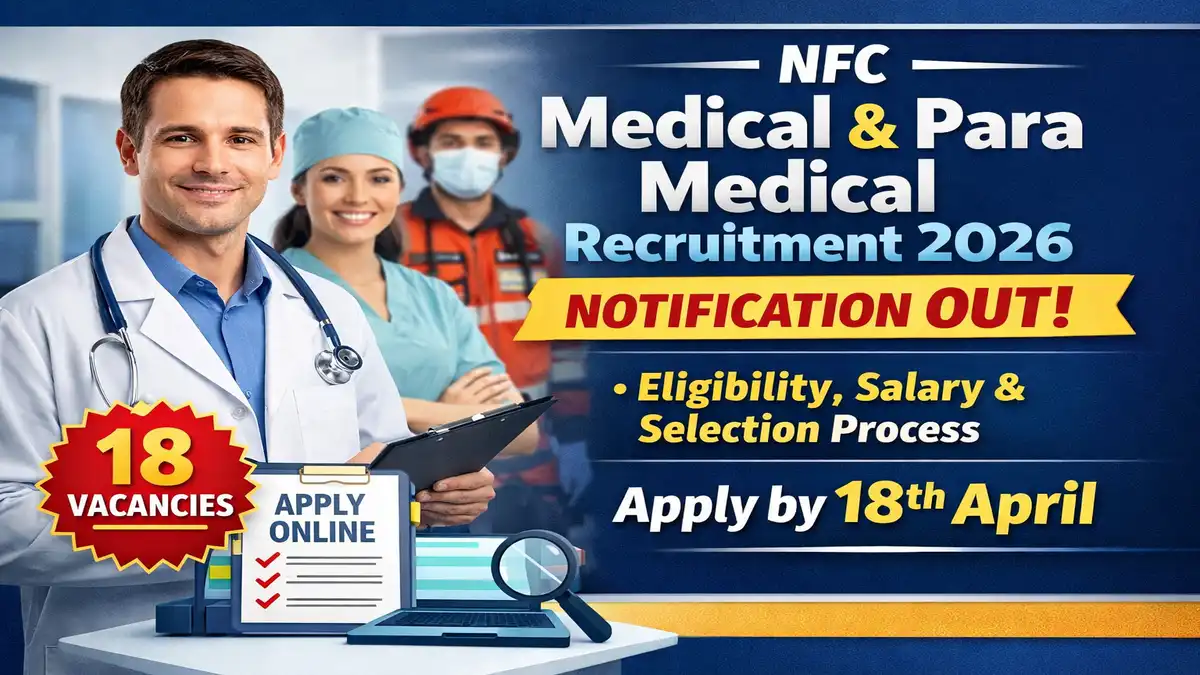NFC Medical & Para Medical Recruitment 2026