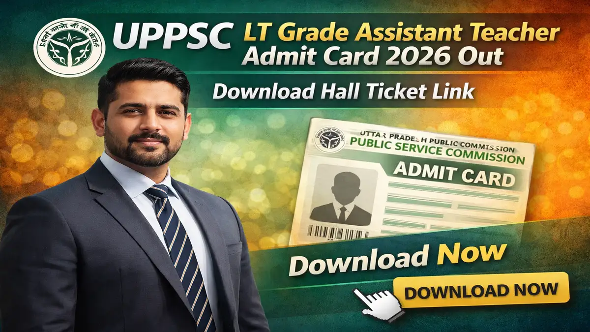 UPPSC LT Grade Assistant Teacher Admit Card 2026
