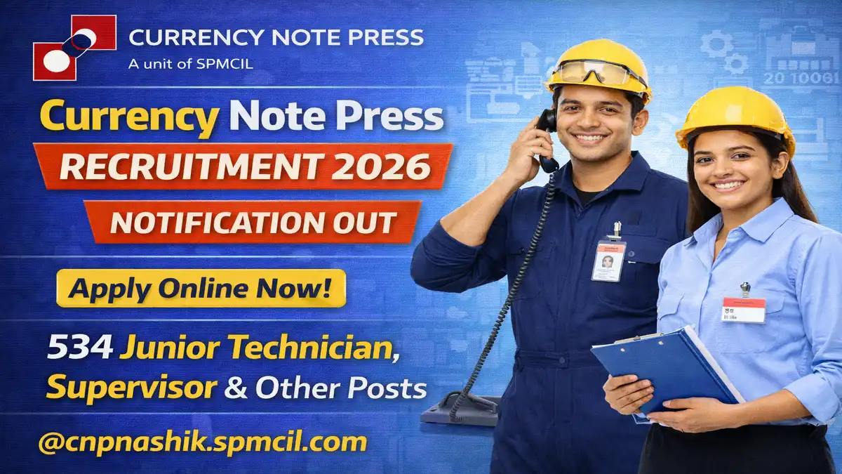 Currency Note Press Recruitment 2026