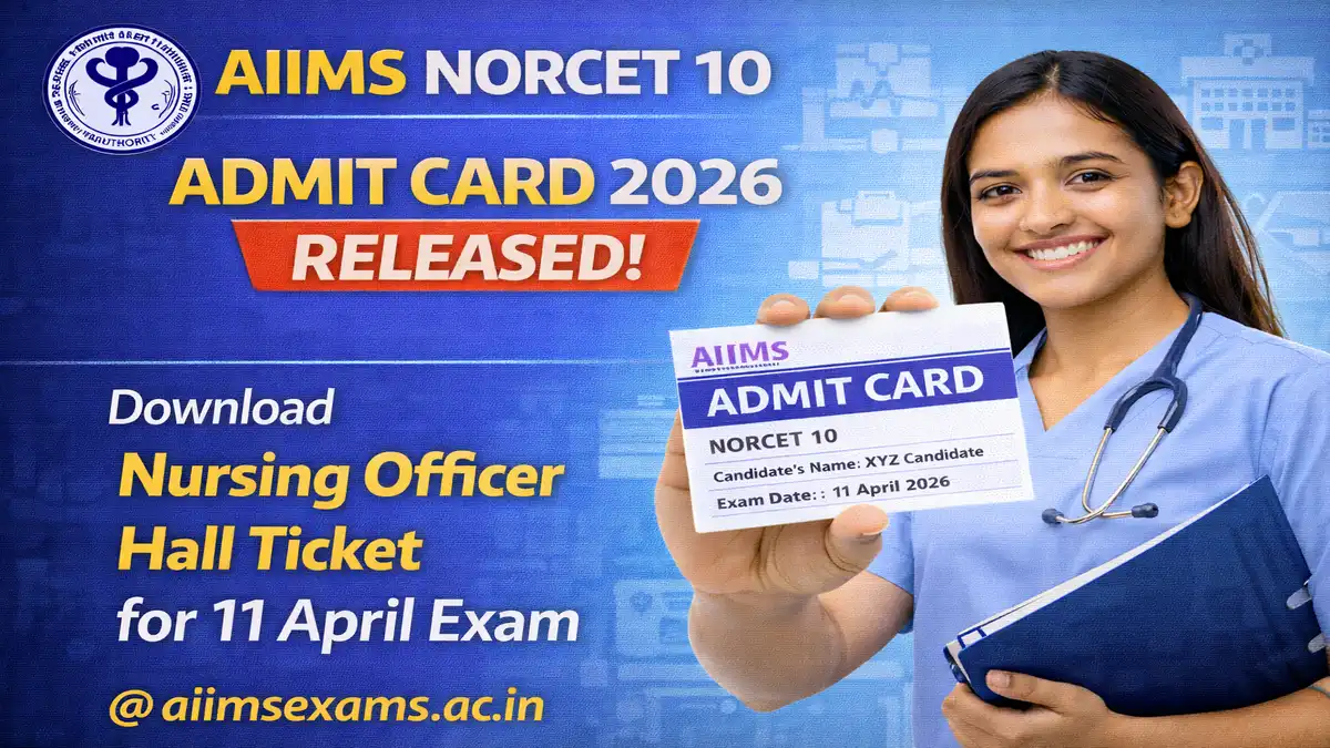 AIIMS NORCET 10 Admit Card 2026