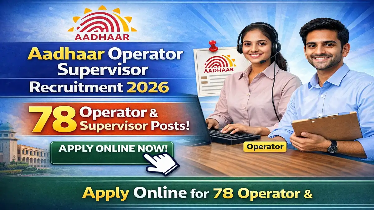 Aadhaar Operator Supervisor Recruitment 2026