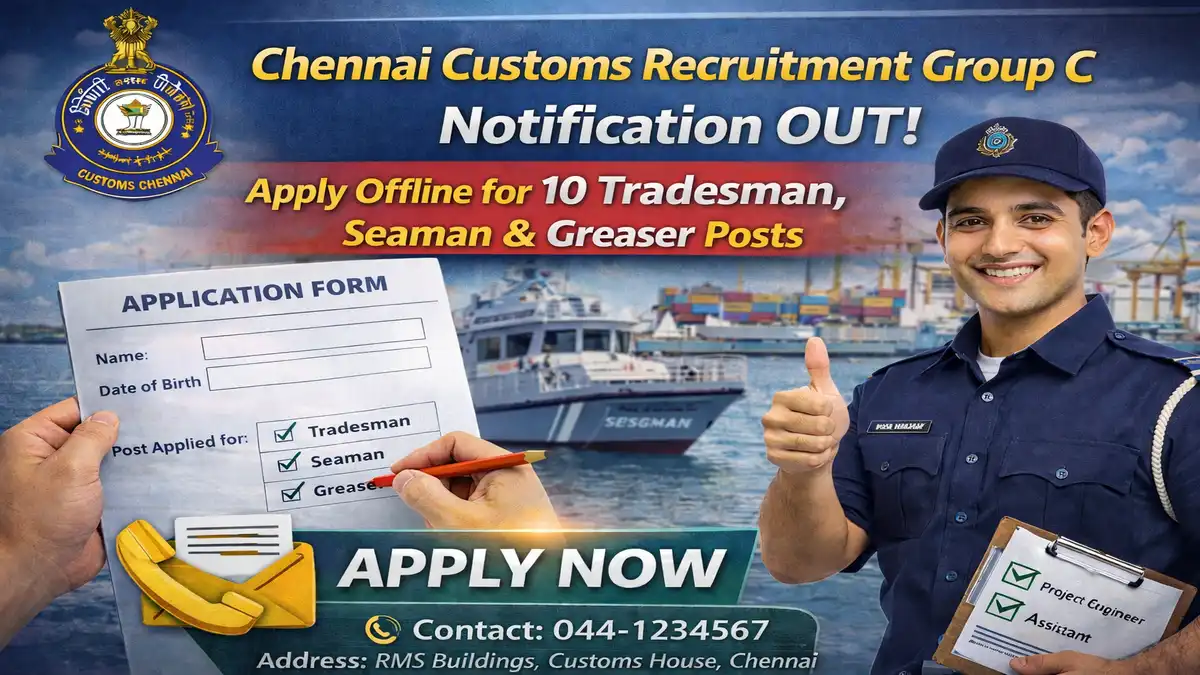 Chennai Customs Group C Recruitment 2026