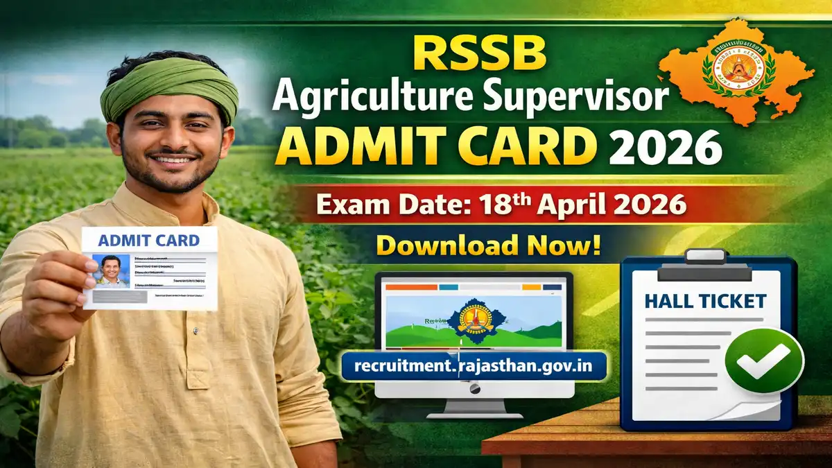 RSSB Agriculture Supervisor Admit Card 2026