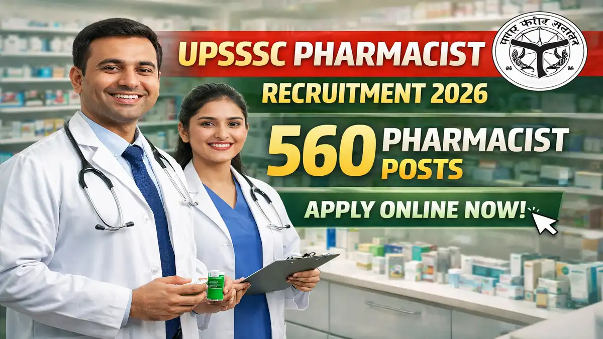 UPSSSC Pharmacist Recruitment 2026 – Apply Online for 560 Pharmacist Posts "create a high quality Professional thumbnail for google discover"