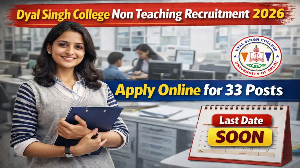 Dyal Singh College Non Teaching Recruitment 2026
