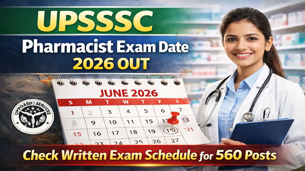 UPSSSC Pharmacist Exam Date 2026