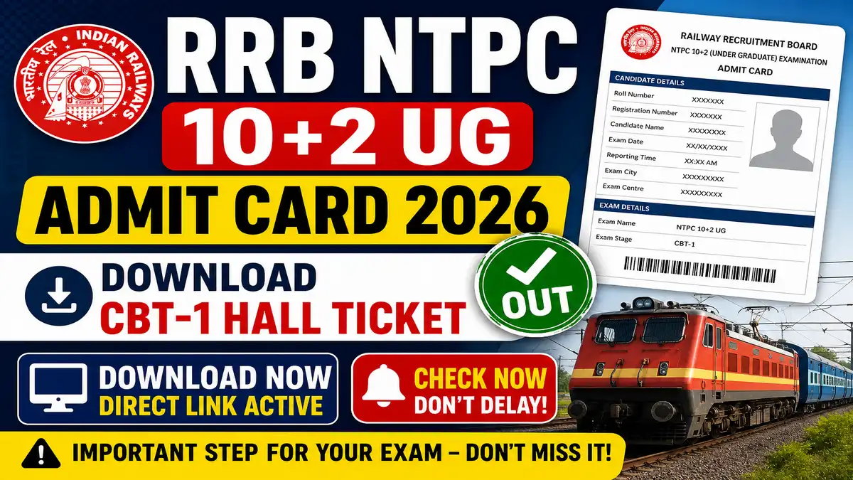 RRB NTPC 10+2 UG Admit Card 2026