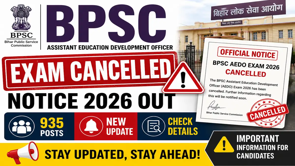 BPSC AEDO Exam Cancelled Notice 2026