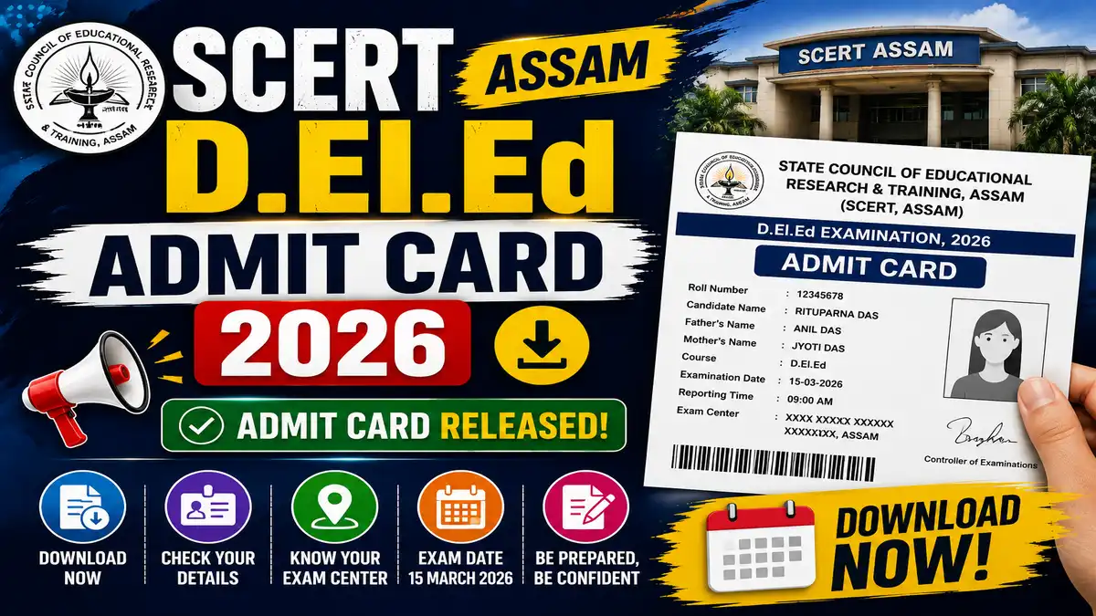 SCERT Assam D.El.Ed Admit Card 2026