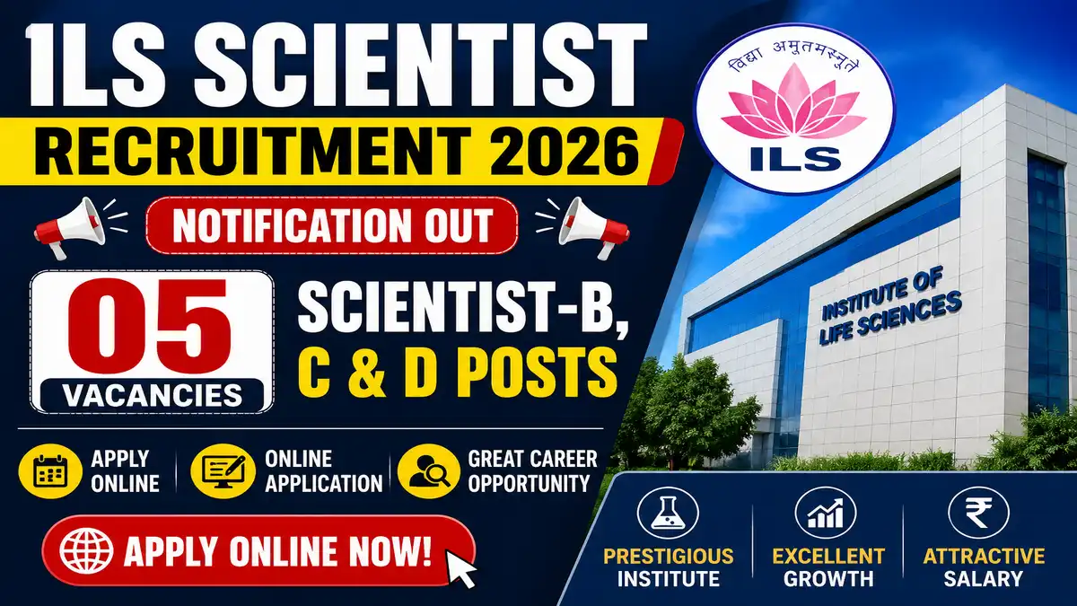 ILS Scientist Recruitment 2026