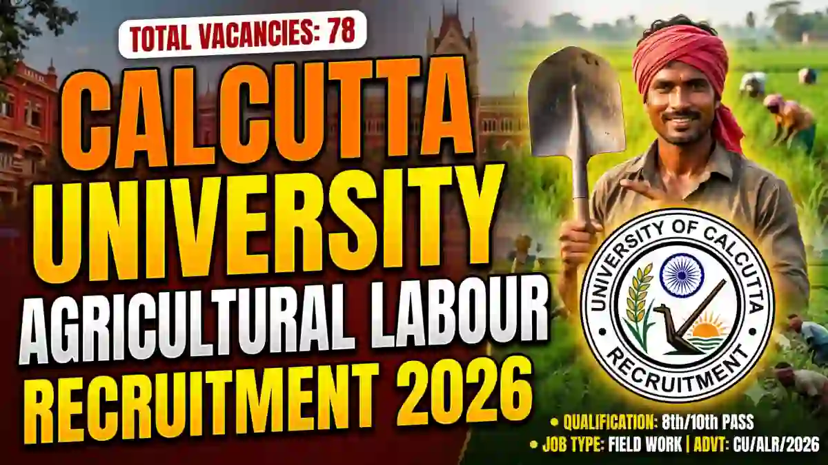 Calcutta University Agricultural Labour Recruitment 2026