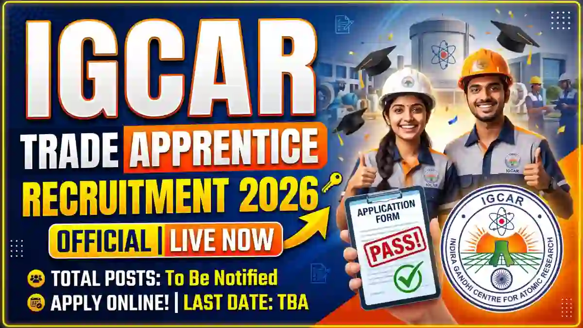IGCAR Trade Apprentice Recruitment 2026