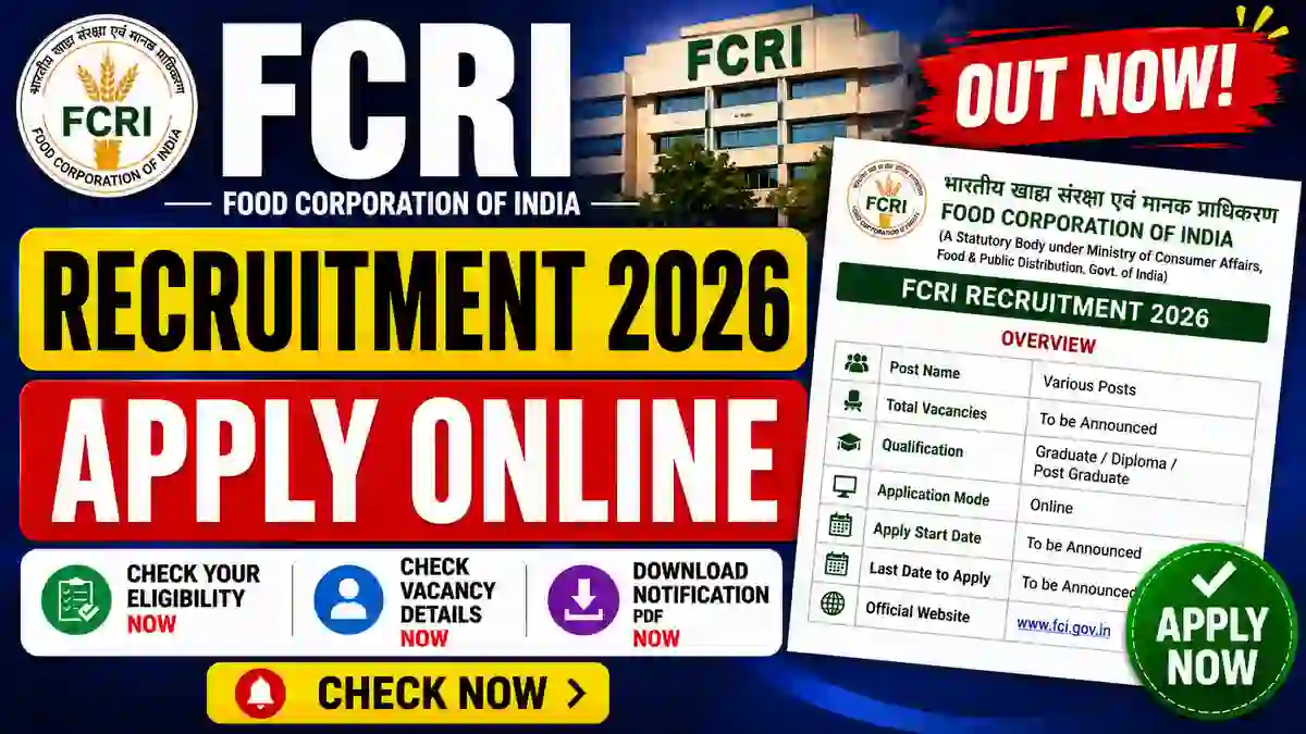 FCRI Recruitment 2026 Notification Out