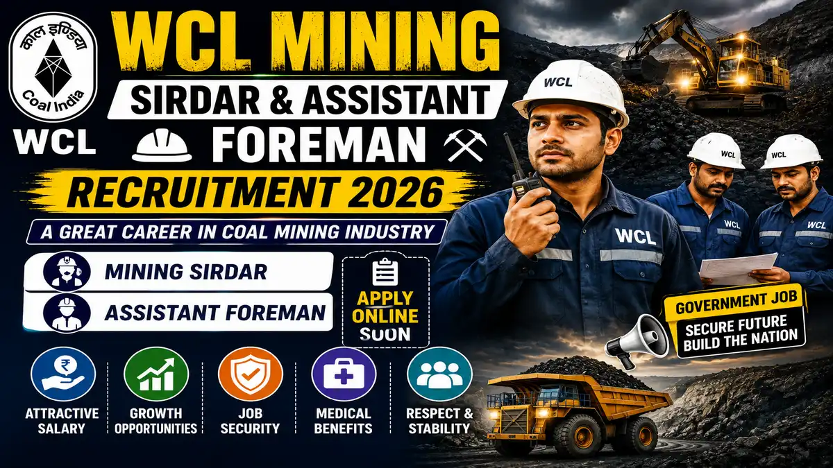 WCL Mining Sirdar And Assistant Foreman Recruitment 2026